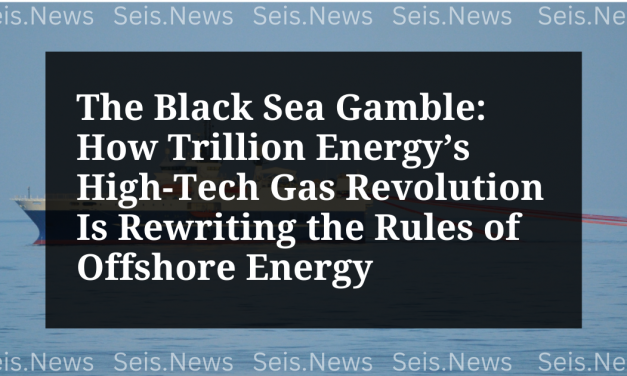 The Black Sea Gamble: How Trillion Energy’s High-Tech Gas Revolution Is Rewriting the Rules of Offshore Energy