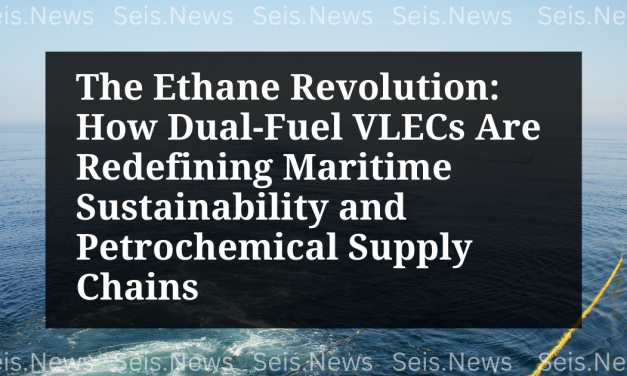 The Ethane Revolution: How Dual-Fuel VLECs Are Redefining Maritime Sustainability and Petrochemical Supply Chains