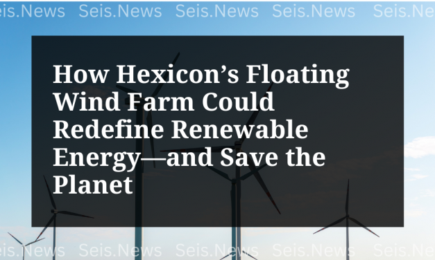 How Hexicon’s Floating Wind Farm Could Redefine Renewable Energy—and Save the Planet