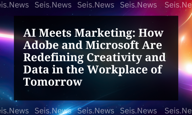 AI Meets Marketing: How Adobe and Microsoft Are Redefining Creativity and Data in the Workplace of Tomorrow