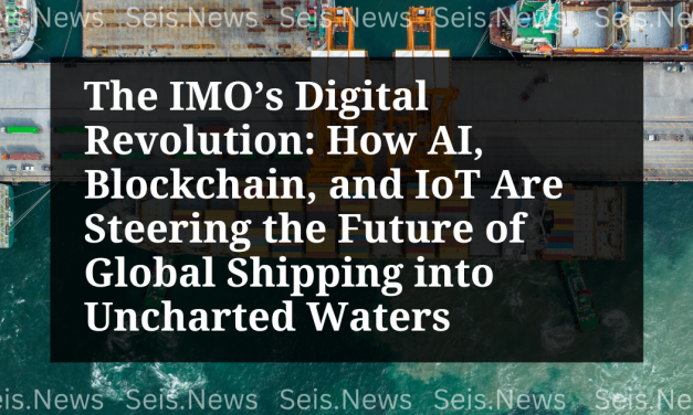 The IMO’s Digital Revolution: How AI, Blockchain, and IoT Are Steering the Future of Global Shipping into Uncharted Waters